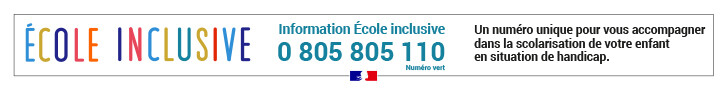 Information Ecole inclusive 0 805 805 110